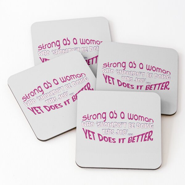 Item preview, Strong as a Woman – Yet Does It Better Funny Feminist Quote Design designed and sold by TestudoDesign.