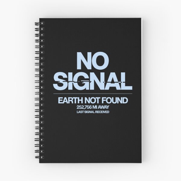 Item preview, No Signal — Earth Not Found designed and sold by Wild Pixel Studio.