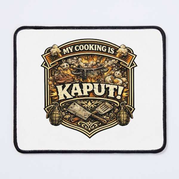 Item preview, My cooking is Kaput designed and sold by Throwing-Corn.