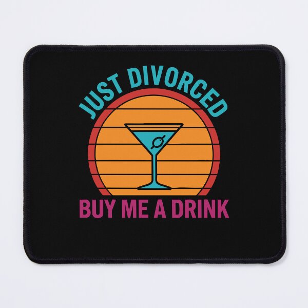 Item preview, Divorce Party Just Divorced Buy Me A Drink Newly designed and sold by LuminOrb.