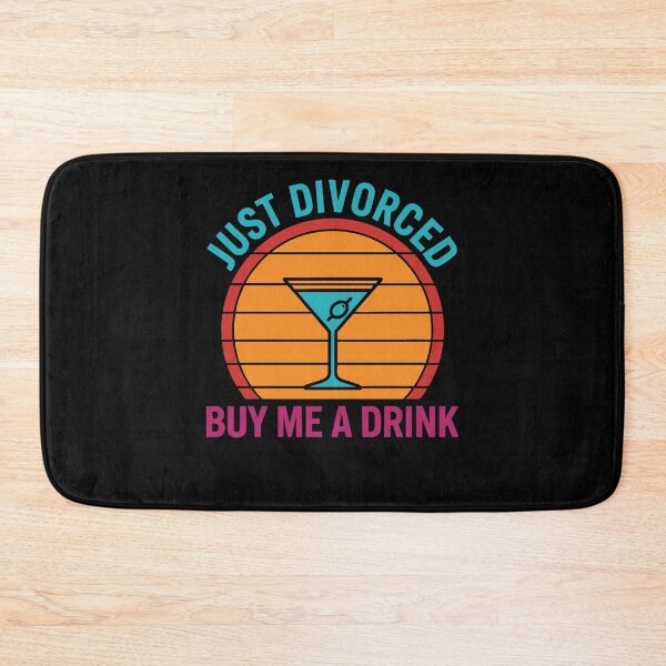 Item preview, Divorce Party Just Divorced Buy Me A Drink Newly designed and sold by LuminOrb.