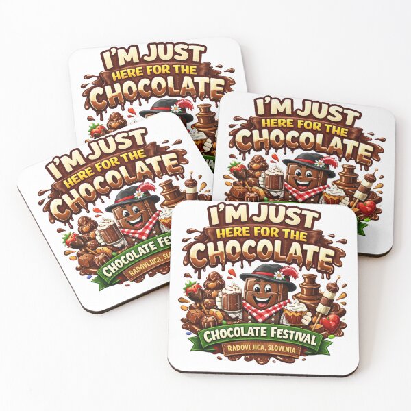 Item preview, I’m Just Here for the Chocolate – Funny Chocolate Festival Lover Design | Radovljica Chocolate Festival Shirt designed and sold by Sushikidsntod.
