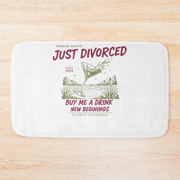 Item preview, Divorce Just Divorced Buy Me A Drink Freedom designed and sold by LuminOrb.