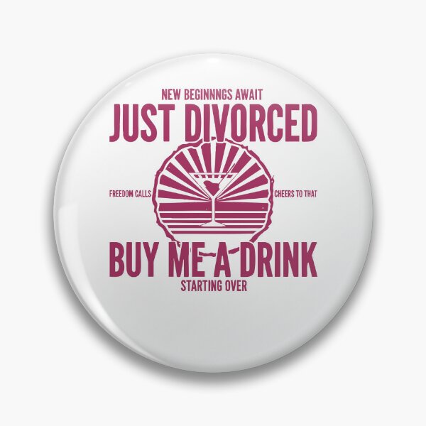 Item preview, Divorce Party Just Divorced Buy Me A Drink designed and sold by LuminOrb.