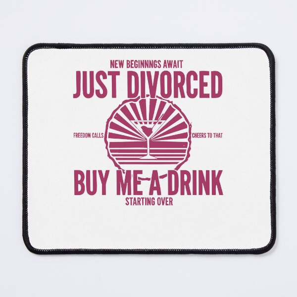 Item preview, Divorce Party Just Divorced Buy Me A Drink designed and sold by LuminOrb.