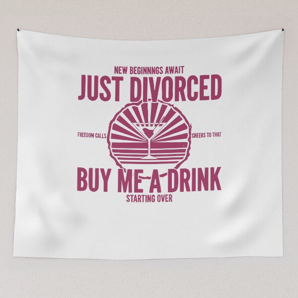 Item preview, Divorce Party Just Divorced Buy Me A Drink designed and sold by LuminOrb.