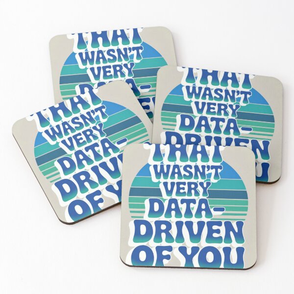 Item preview, That wasn't very data-driven of you designed and sold by Agu210.