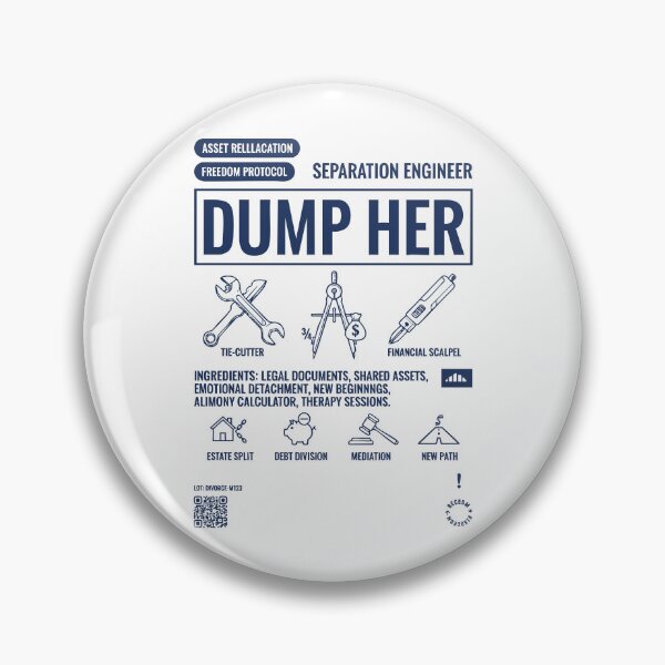 Item preview, Divorce Humor Dump Her Newly Divorced Ex Wife designed and sold by LuminOrb.