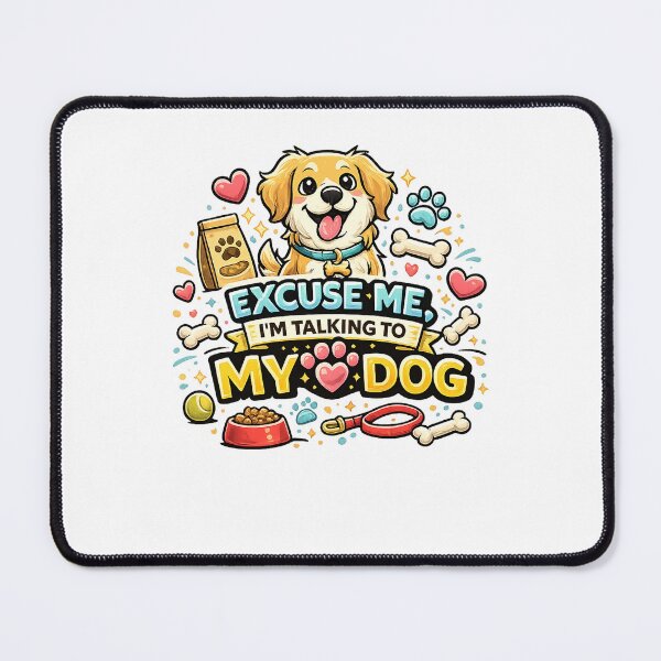 Item preview, Excuse Me I’m Talking to My Dog Funny Dog Design designed and sold by StyleLap.