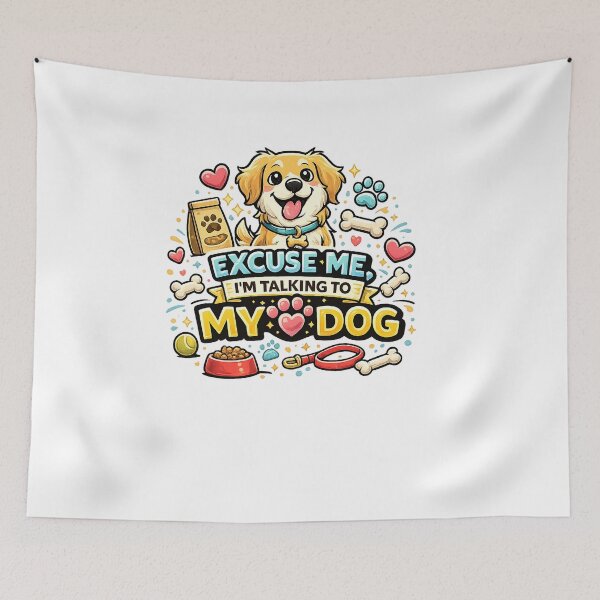 Item preview, Excuse Me I’m Talking to My Dog Funny Dog Design  designed and sold by StyleLap.