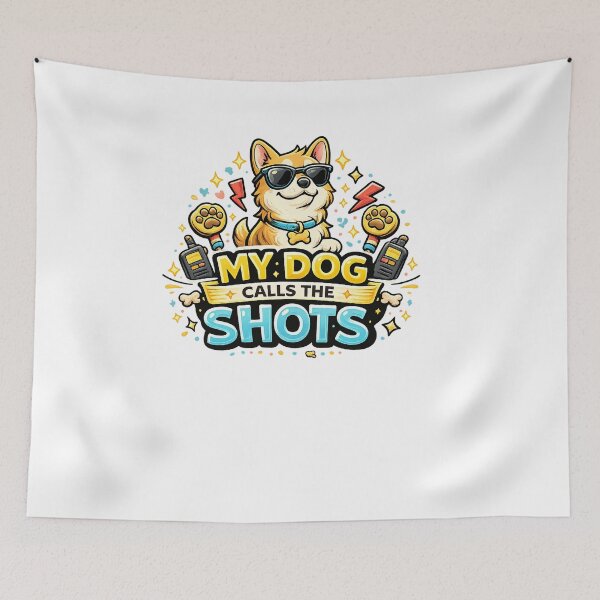 Item preview, My Dog Calls the Shots Funny Dog Owner Design designed and sold by StyleLap.
