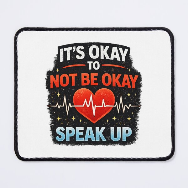 Item preview, It’s Okay To Not Be Okay – Mental Health Awareness Speak Up Design designed and sold by SilenceInNature.