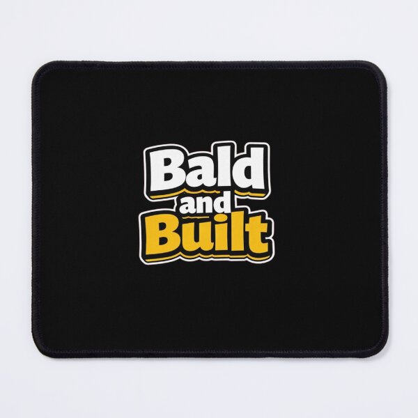 Item preview, Bald and Built – Funny Bald Bodybuilder Quote designed and sold by Timeless Junction.