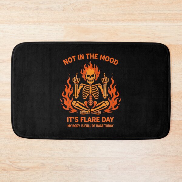 Item preview, Not in The Mood Its Flare Day designed and sold by JODYSMORGAN.