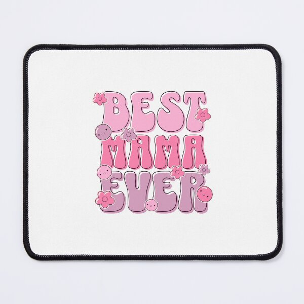 Item preview, best mama ever Funny design for moms designed and sold by stylboutique.