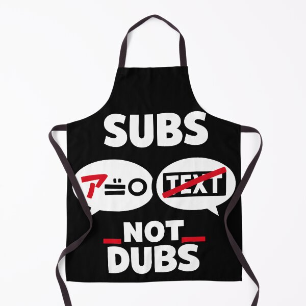 Item preview, Subs Not Dubs Funny Anime Style Quote Design designed and sold by TeeTimeTreasure.