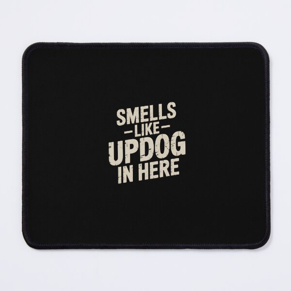 Item preview, Smells Like Updog In Here - Funny Meme Text Humor Design designed and sold by DONT ASK CLUB.
