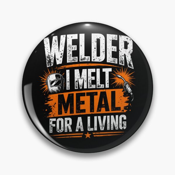Item preview, Welder I Melt Metal For A Living – Funny Welding Design designed and sold by SzyMazDesign.