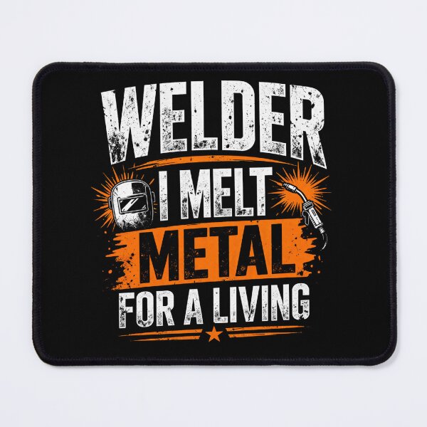 Item preview, Welder I Melt Metal For A Living – Funny Welding Design designed and sold by SzyMazDesign.