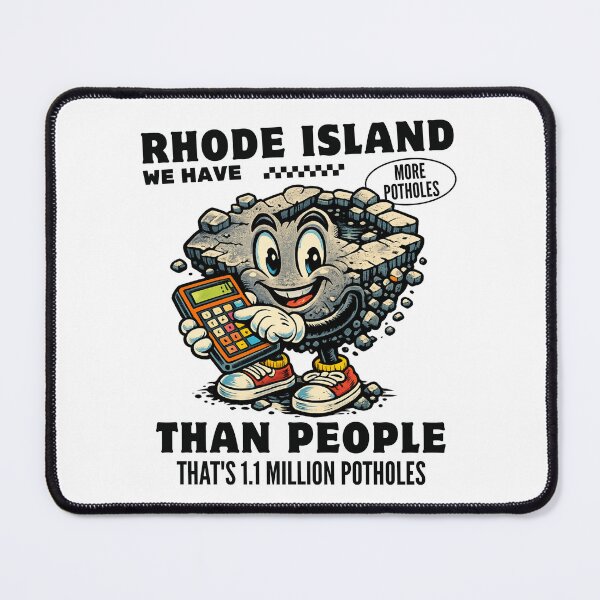 Item preview, Rhode Island : we have more potholes than people that's 1.1 million potholes designed and sold by Peerless-Prime.