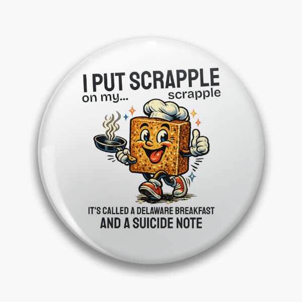 Item preview, Delaware : I put scrapple on my scrapple, it's called a Delaware breakfast designed and sold by Peerless-Prime.