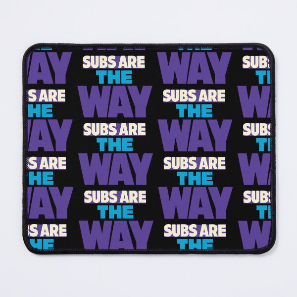 Item preview, Subs Are The Way Anime Fan Statement Design designed and sold by TeeTimeTreasure.