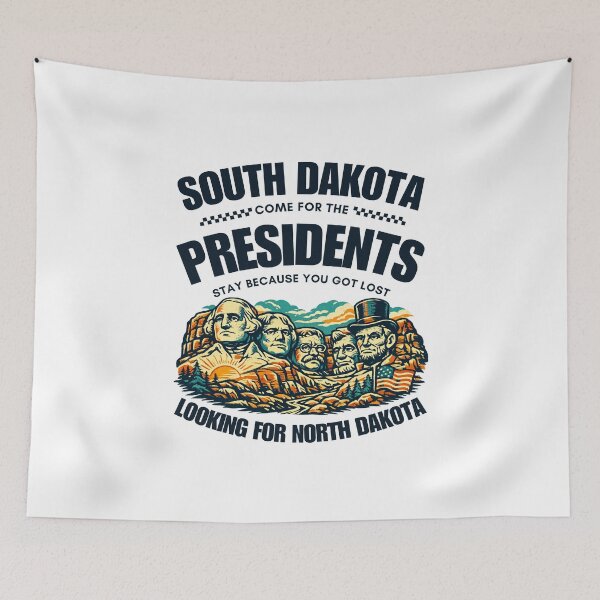 Item preview, South Dakota : come for the presidents stay because you got lost designed and sold by Peerless-Prime.