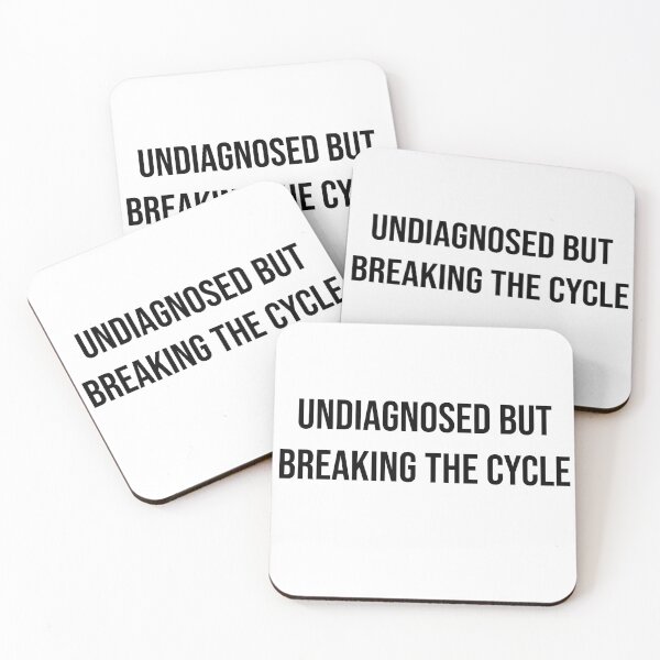 Item preview, Undiagnosed but Breaking the Cycle – Dad Life & Humor designed and sold by Creations by lyne.