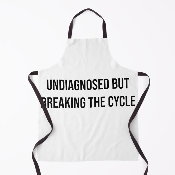 Item preview, Undiagnosed but Breaking the Cycle – Dad Life & Humor designed and sold by Creations by lyne.