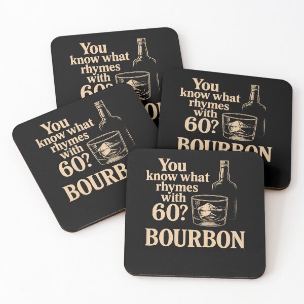 Item preview, You Know What Rhymes With 60 Bourbon Wine Lover designed and sold by issan-exe.