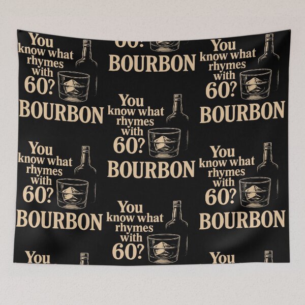 Item preview, You Know What Rhymes With 60 Bourbon Wine Lover designed and sold by issan-exe.