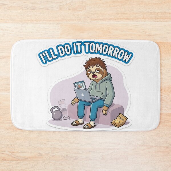 Item preview, Lazy Sloth Procrastinator - I'll Do It Tomorrow Funny Fitness designed and sold by irfanshikh.