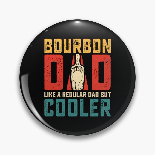 Item preview, Bourbon Dad Like A Regular Dad But Cooler Vintage Father's Day designed and sold by issan-exe.