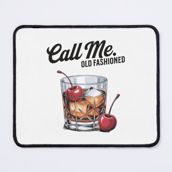 Item preview, Call Me Old Fashioned Cherries Whiskey Drinking  designed and sold by issan-exe.