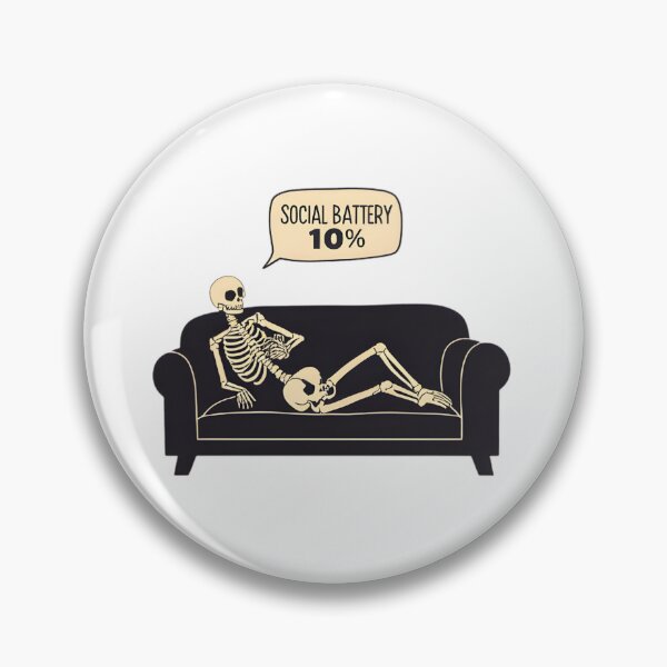 Item preview, Low Social Battery Skeleton – Relatable Introvert Humor designed and sold by Kavya Art.