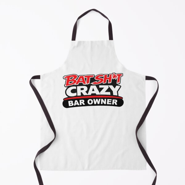Item preview, Batshit Crazy Bar Owner designed and sold by BSCI Designs.