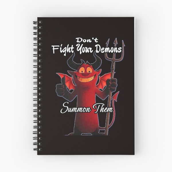 Item preview, Don't Fight Your Demons – Summon Them | Funny Dark Humour Devil Art designed and sold by A-T-H.
