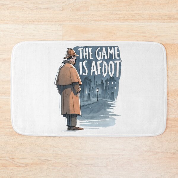 Item preview, The Game Is Afoot Sherlock Holmes Baker Street Detective Art designed and sold by Fenay Designs.