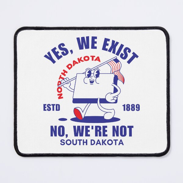 Item preview, North Dakota : yes, we exist. No, we're not South Dakota designed and sold by Peerless-Prime.