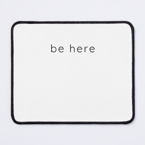 Item preview, Be Here – Minimal Mindfulness Typography Design designed and sold by Stillpath Co..