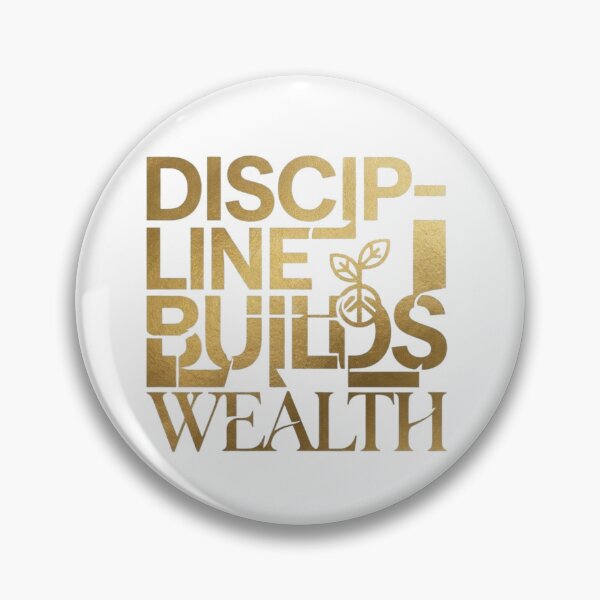 Item preview, Discipline builds Wealth  designed and sold by AuroraWealthHouse.