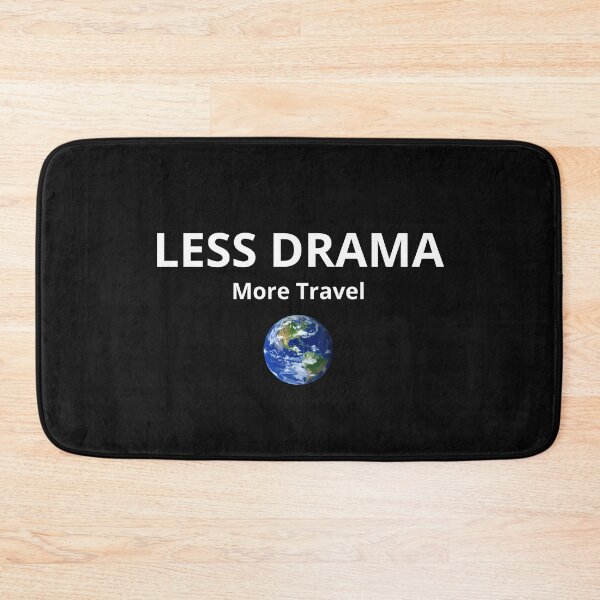 Item preview, Less Drama More Travel – Adventure Quote Design designed and sold by FreshLineArts.