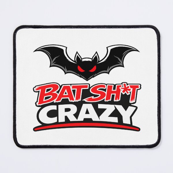 Item preview, Batshit Crazy With Bat Mascot On Top designed and sold by BSCI Designs.