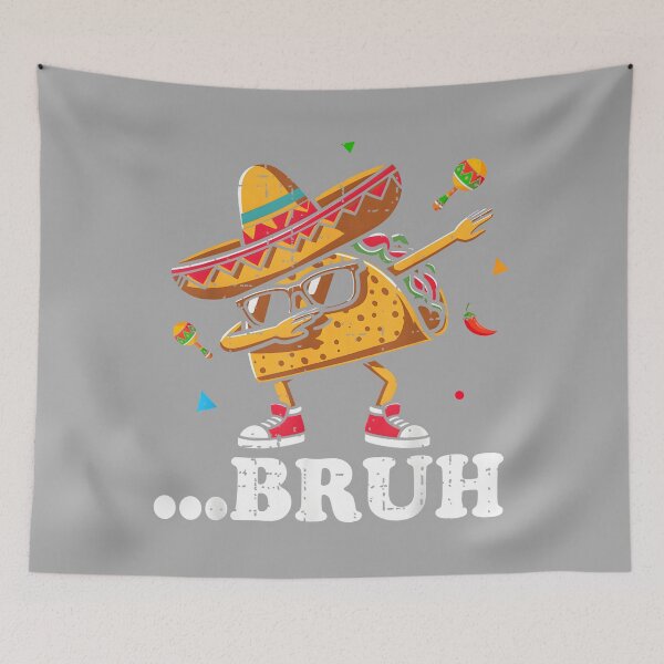 Item preview, Bruh Dabbing Taco Cinco de Mayo Funny Boys Mexican Food Dab  designed and sold by KathieFaugh.