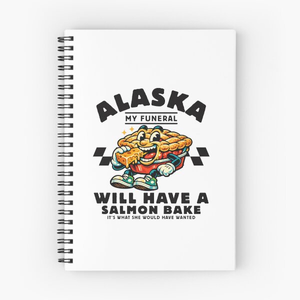 Item preview, Alaska : my funeral will have a salmon bake designed and sold by Peerless-Prime.