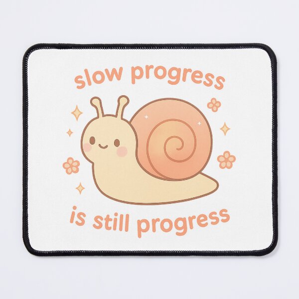 Item preview, Cute Snail Slow Progress Motivational Design designed and sold by Snacky Paws.