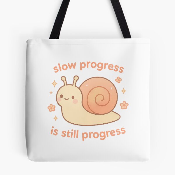 Item preview, Cute Snail Slow Progress Motivational Design designed and sold by Snacky Paws.
