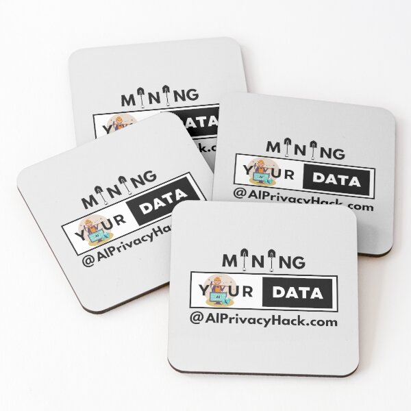 Item preview, Data Mining - AI Hacking of Your Privacy Data. designed and sold by MPC-Mince-Pies.