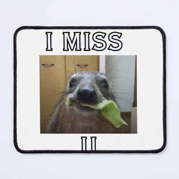 Item preview, i miss u hyrax meme designed and sold by cloudzer0000.