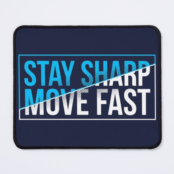Item preview, Stay Sharp Move Fast – Motivational Typography Design designed and sold by Dogandesighn.